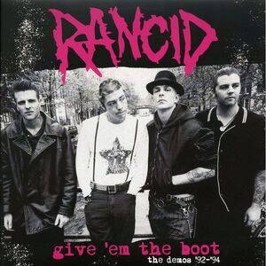Rancid - Give 'Em The Boot: The Demos '92-'94 (pink vinyl) - Vinyl LP